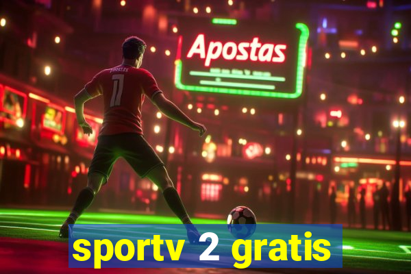 sportv 2 gratis